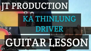 jt production ka thinlung driver guitar lesson perhdan