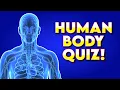 Can You Pass This Human Body Quiz General Knowledge Trivia Quiz