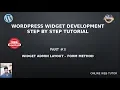 Wordpress Widget Development Beginner Tutorials Step by Step - Widget Admin Layout Form Method