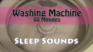 Sleep Sounds Fall To Sleep To The Sound Of A Washing Machine 60 Minutes 