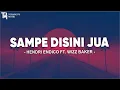 Download Lagu Sampe Disini Jua - Hendri endico ft. Wizz Baker (Lirik) Lagu Timur
