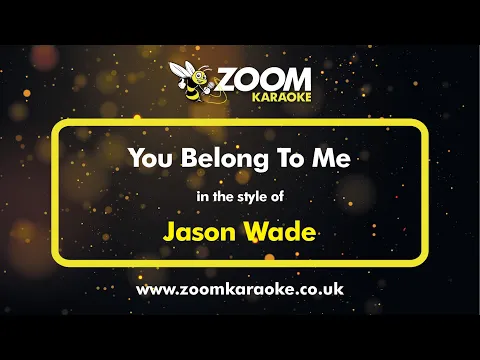 Download MP3 Jason Wade - You Belong To Me - Karaoke Version from Zoom Karaoke