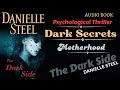 The Dark Side by Danielle Steel Maternal Love Obsession Trauma suspense