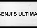 How To Pronounce Genji S Ultimate