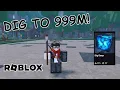 MINE TO 999M IN DIG DEEP ROBLOX