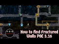 How to find Fractured Walls in Delve - POE 3 16
