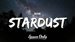 Ashe - Stardust (Lyrics)