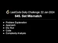 Daily LeetCode Challenge 645 Set Mismatch C Explained Solved shwetabhagat8920