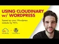 How to Use Cloudinary with Wordpress Responsive Images