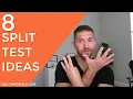 The 8 Best And Worst Split Tests To Run On Your Website