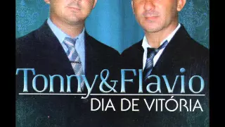 TONNY E FLAVIO O MELHOR DO GOSPEL