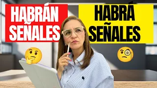 ¿Se escribe HABRÁ SEÑALES o HABRÁN SEÑALES según la RAE?