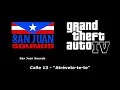 GTA IV (GTA 4) - San Juan Sounds | Calle 13 - "Atrévete-te-te"