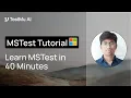 MSTest Tutorial Selenium WebDriver C MSTest Learn MSTest In 40 Minutes TestMu AI