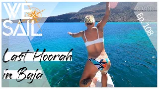 Sailing Away from La Paz | Episode 108