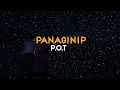 P.O.T. - Panaginip (Lyric Video)