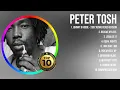 P.e.t.e.r. .T.o.s.h. Reggae Mix Songs Full Album - New Reggae Mix Songs 2024