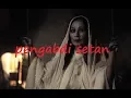 Download Lagu Pengabdi Setan ~ Film Setan Indonesia 2017