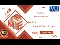 Cs636 Short lecture Cs636 week 09 Topic 9 1 User-defined Types Cs636 FinalTerm lectures