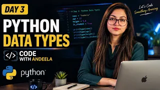 Learn Python from Zero - Day 3 Python Data Types Made Easy