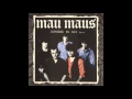 Mau maus - Nowhere to run (Full EP)