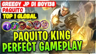 Gameplay Paquito King Perfect Top 1 Global Paquito Greegy JP di BOY138 - Build Mobile Legends