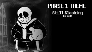 undertale last breath remake ost phase 1 theme still slacking 