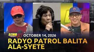 Radyo Patrol Balita Alas-Syete | DZMM Teleradyo (14 October 2026)