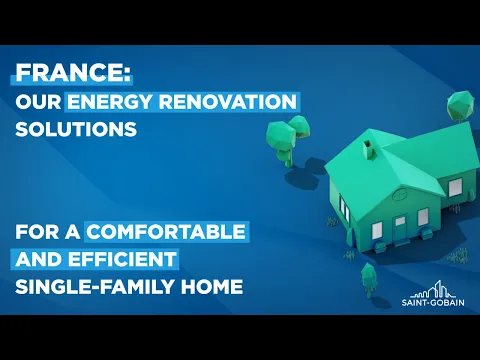 Watch France: our energy renovation solutions for a comfortable and efficient single-family home on YouTube.