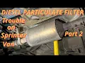 WHY The DPF on This Sprinter Van Won t Regenerate THE FIX Part 2 - DTC P242F 2626