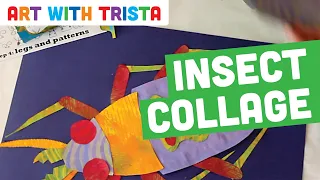 Insect Collage Inspired By Eric Carle Art Tutorial - Art With Trista