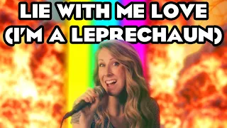 Lie With Me Love I M A Leprechaun Official Music Video 