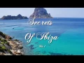 Secrets Of Ibiza - Mix 1 / Beautiful Chill Cafe Sounds 2015 / 2 Hours Musica Del Mar
