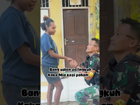 Bang udien sel1ngkuh, Kaka Mia ngambek🤣😂😃 #fyp #papua #tni #semuaorang #vidioshort #pinang