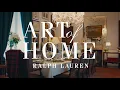 RALPH LAUREN HOME Art of Home The Art of Layering with Martina Mondadori