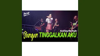 Download Jangan Tinggalkan Aku MP3