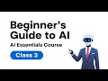 Class 3 - Beginner s Guide to AI Learn Artificial Intelligence for Beginners Free AI Course