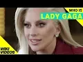 Who is Lady Gaga