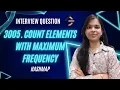 3005 Count Elements With Maximum Frequency O 3n O 2n O n Leetcode
