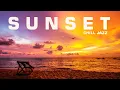 Download Lagu Sunset Chill Jazz - Best Pop Cover Songs 🌅