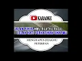 Download Lagu Lagu Karaoke PETERPAN - MENGHAPUS JEJAKMU (POP INDONESIA) | Official Karaoke Musik Video
