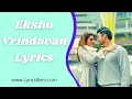 Download Lagu Eksho Vrindavan Song Lyrics | Haripada Bandwala | Ankush Hazra, Nusrat Jahan
