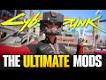 Mods That Make Cyberpunk 2077 Feel Like Cyberpunk 3 0