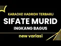 Download Lagu SIFATE MURID NEW VARIASI TAK TUNG TAK TUNG - KARAOKE HABSYI