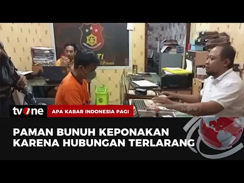 Paman Bunuh Keponakan Karena Menjalin Hubungan dengan Istrinya
