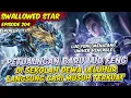 LUO FENG RESMI BERGABUNG SEKOLAH DEWA LELUHUR LEVEL SELANJUTNYA KEKUATAN | SWALLOWED STAR | EPS 204