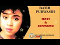 Lagu RATIH PURWASIH - HATI DAN CINTAMU MP3 OFFICIAL NOSTALGIA MUSIC