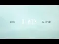 Lagu Heaven - Calum Scott Feat Lyodra (Lyrics)