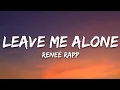 Lagu Reneé Rapp - Leave Me Alone (Lyrics)