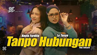 nayla fardila feat la tasya tanpo hubungan official live music video dc musik